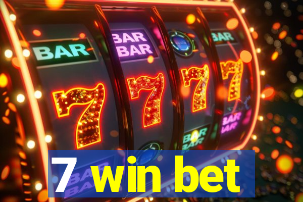 7 win bet